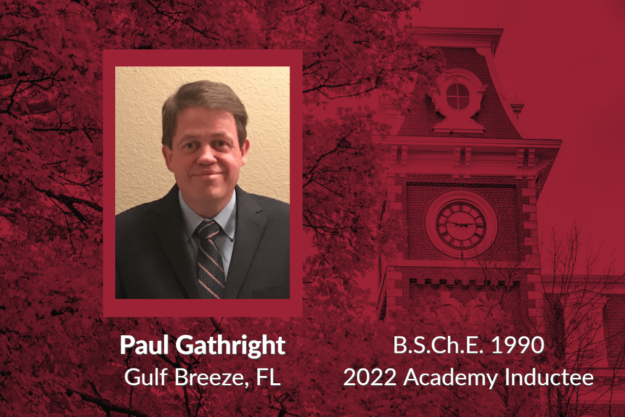 Paul Gathright, Gulf Breeze, FL B.S.Ch.E. 1990,  2022 Academy Inductee