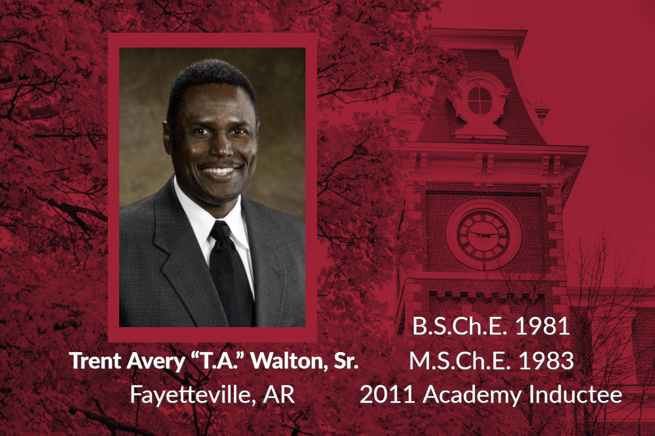Trent Avery "T.A." Walton, B.S.1981, M.S. 1983 2011 Academy Inductee